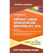 Kharbanda & Kharbanda's Handbook on Contract Labour (Regulation and Abolition) Act, 1970 & Digest of Cases (1970-2018) by Law Publishing House